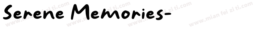 Serene Memories字体转换